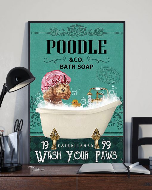 vintage dog poodle bath soap wash your paws poster 4