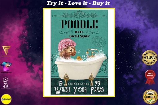 vintage dog poodle bath soap wash your paws poster