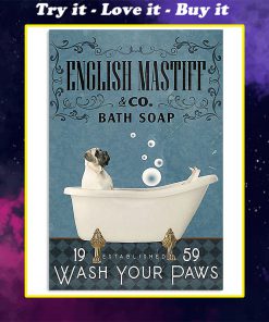 vintage english mastiff bath soap wash your paws poster