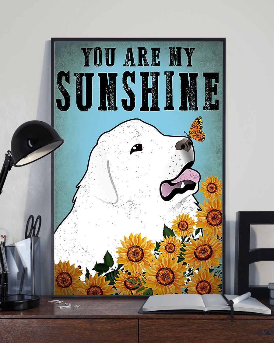 vintage great pyrenees you are my sunshine poster 4