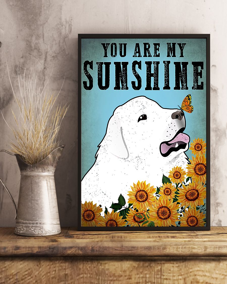 vintage great pyrenees you are my sunshine poster 5
