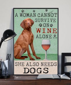 vintage hungarian vizsla dog a woman cannot survive on wine alone poster 4