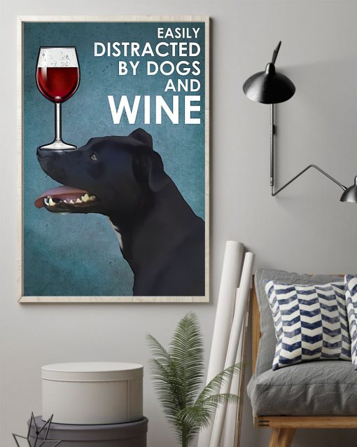 vintage patterdale terrier easily distracted by dogs and wine poster 2