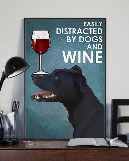 vintage patterdale terrier easily distracted by dogs and wine poster 3