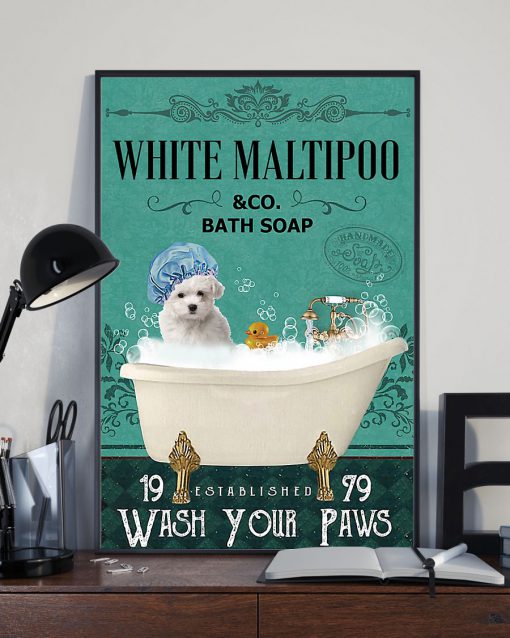 vintage white maltipoo bath soap wash your paws poster 3