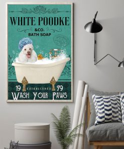 vintage white poodke bath soap wash your paws poster 2