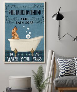vintage wire haired dachshund dog bath soap wash your paws poster 2