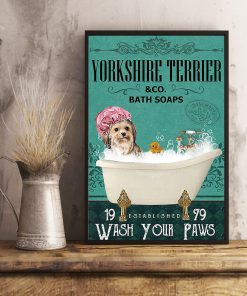 vintage yorkshire terrier dog bath soap wash your paws poster 5
