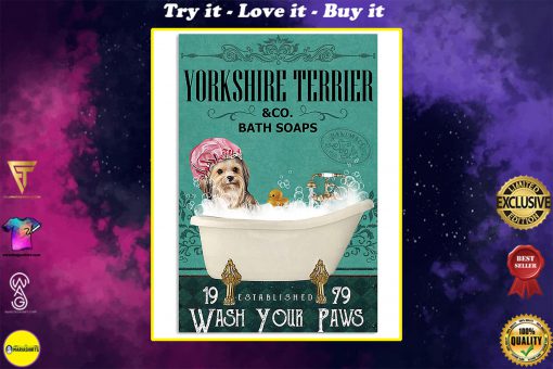 vintage yorkshire terrier dog bath soap wash your paws poster