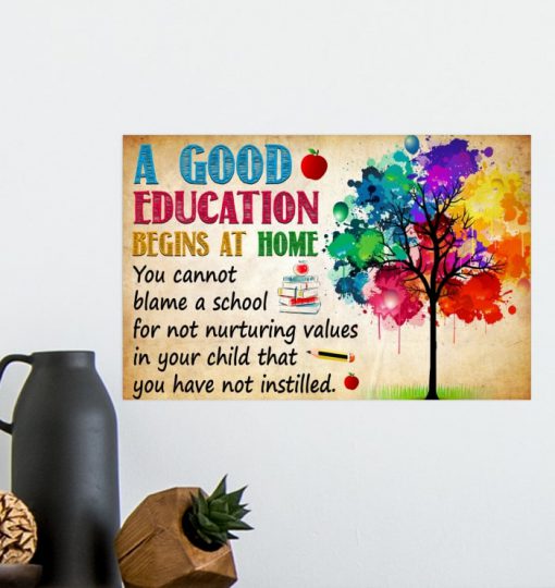 watercolor a good education begins at home poster 3
