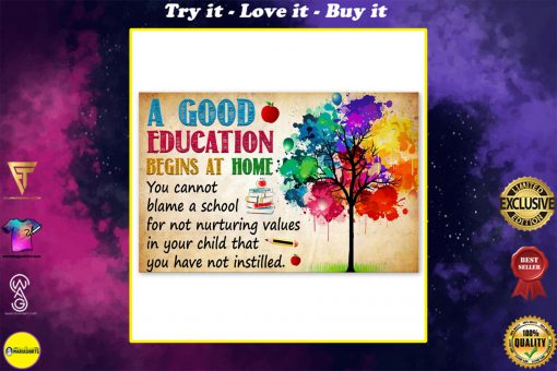 watercolor a good education begins at home poster