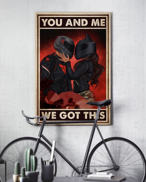 you and me we got this motor couple poster 5