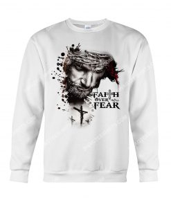 God faith over fear shirt 1(1)