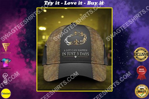 Jesus a lot can happen in 3 days all over printed classic cap