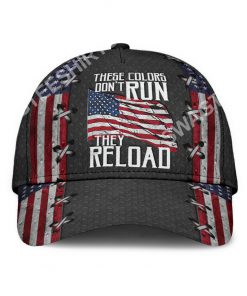 america flag these colors don't run they reload classic cap 2(1)