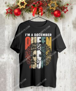 black girl i'm a december queen birthday shirt 3(1)
