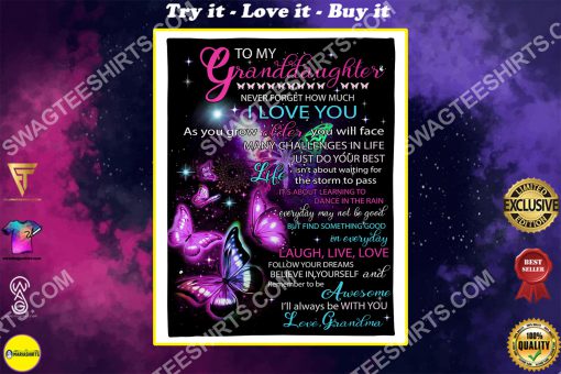 butterfly to granddaughter never forget how much i love you full printing blanket