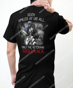 death smiles at us all only the veterans smile back skull shirt 3(1)