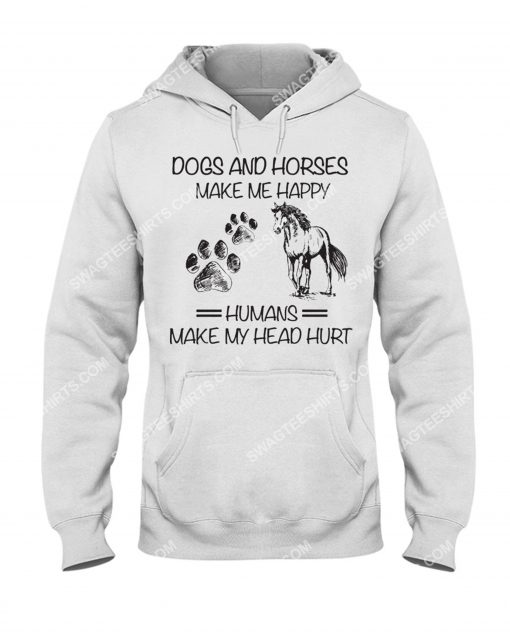 dogs and horses make me happy humans make my heart hurt shirt 1(1)