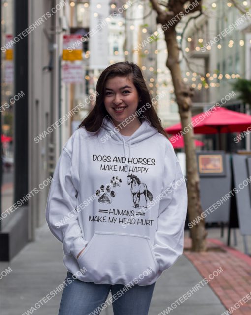 dogs and horses make me happy humans make my heart hurt shirt 2(1)