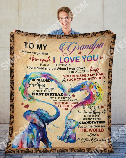 elephant to my grandpa never forget that how much i love you love grandson full printing blanket 2(1)