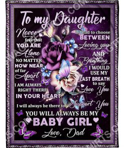 flower to my daughter you will always my baby girl full printing blanket 2(3) - Copy