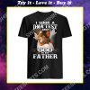 i took a dna test and God is my father shirt