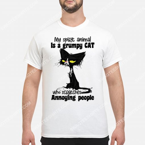 my spirit animal is a grumpy cat who scratches annoying people shirt 3(1) - Copy