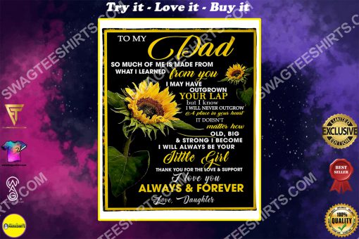 sunflower to my dad i love you forever and always love daughter full printing blanket