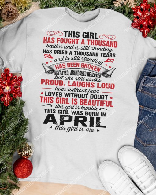 this girl was born in april this girl is me birthday shirt 2(1)