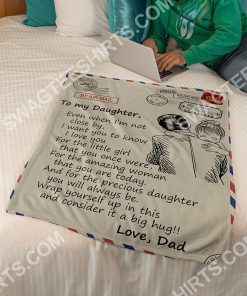 to my daughter i love you your dad full printing blanket 5(1)