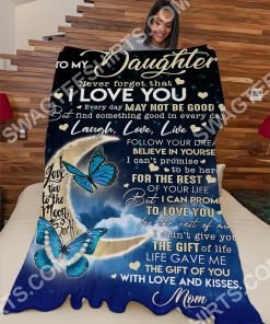 to my daughter never forget that i love you full printing blanket 3(1)