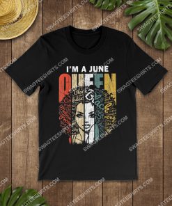 vintage i'm a june queen birthday shirt 2(1) - Copy