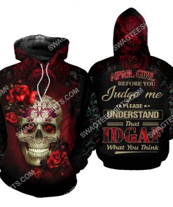 april girl before you judge me please understand all over printed hoodie 1