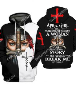 april girl i'm a warrior of Christ a woman of faith all over printed hoodie 1
