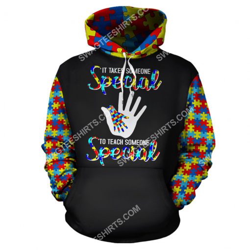 autism awareness it takes someone special to teach someone special all over printed hoodie 1