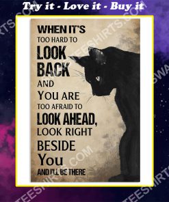 black cat lovers when it's too hard to look back poster