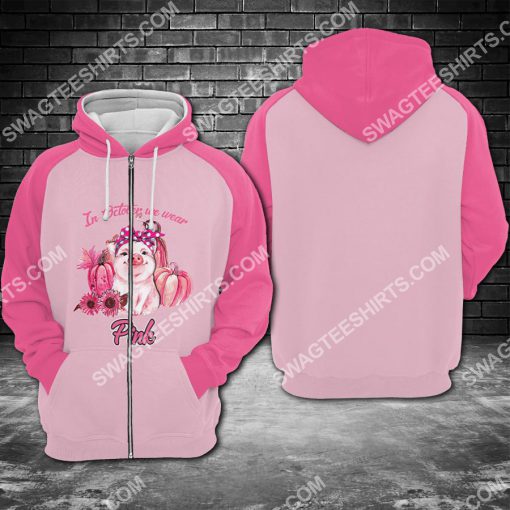 breast cancer awareness cute pig in october we wear pink all over printed zip hoodie 1