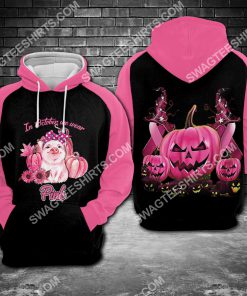 breast cancer awareness pig and pumpkin in october we wear pink all over printed hoodie 1