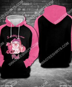 breast cancer awareness piggy in october we wear pink all over printed hoodie 1
