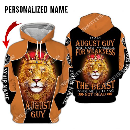 custom name lion i am an august guy never mistake my kindness for weakness all over printed hoodie 1