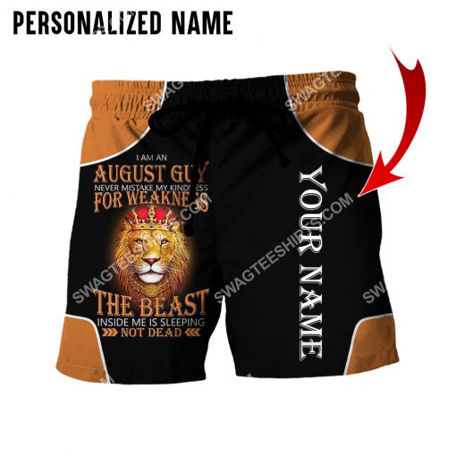 custom name lion i am an august guy never mistake my kindness for weakness all over printed shorts 1