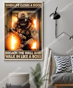 firefighter when life closes a door breach the wall and walk in like a boss poster 2(1)