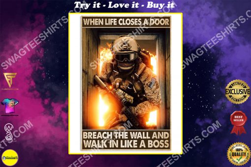 firefighter when life closes a door breach the wall and walk in like a boss poster