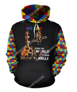 giraffe seeing the world from a different angle autism awareness all over printed hoodie 1