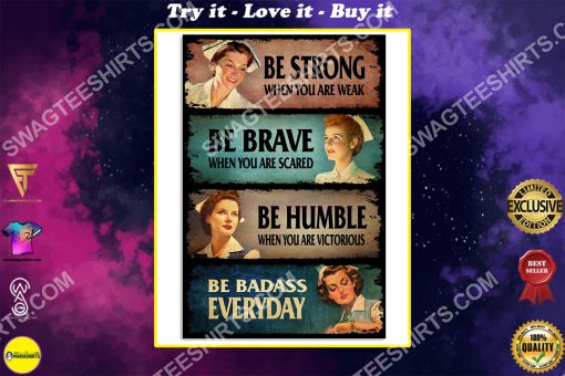 nurse be strong when you are weak be brave when you are scared vintage poster