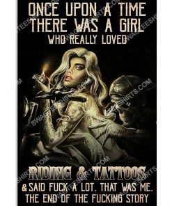 once upon a time there was a girl who really loved riding and tattoos poster 1(1)