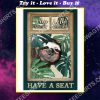 sloth why hello sweet cheeks have a seat vintage poster