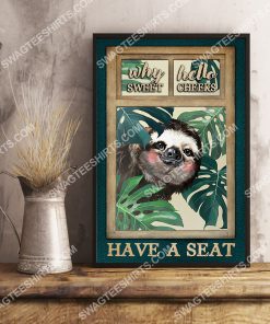 sloth why hello sweet cheeks have a seat vintage poster 3(1)