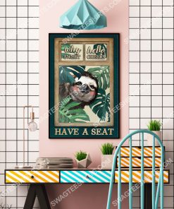 sloth why hello sweet cheeks have a seat vintage poster 4(1)